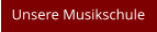 Unsere Musikschule