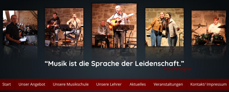 �Musik ist die Sprache der Leidenschaft.� Richard Wagner