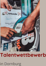 Talentwettbewerb in Dornburg