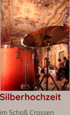 Silberhochzeit  im Scho Crossen