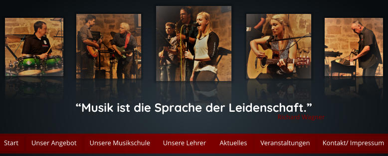 Musik ist die Sprache der Leidenschaft. Richard Wagner